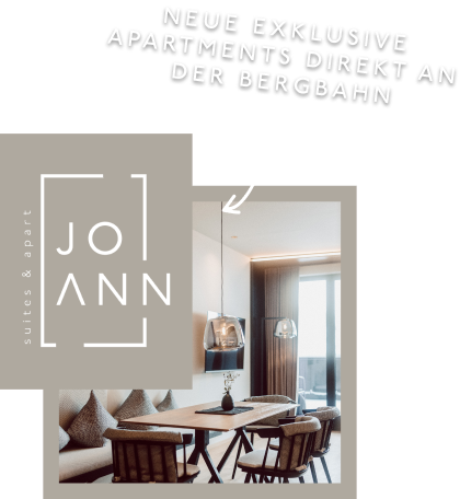 Suiten und Apartments im neuen Aparthotel JoAnn direkt am Lift